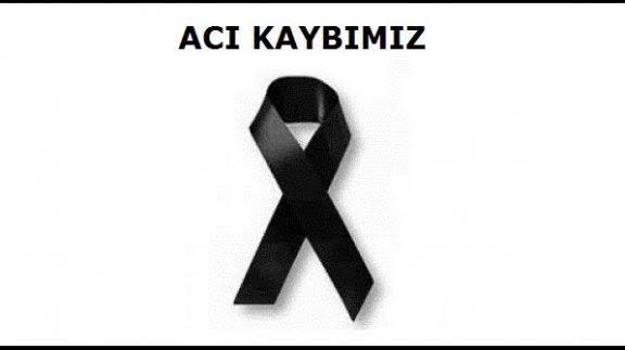Acı Kaybımız